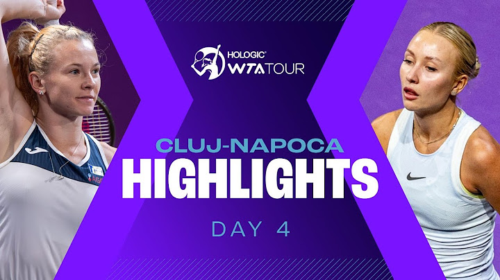 Watch Siniakova, Potapova, Seidel and Bronzetti at Day 4 in Cluj-Napoca | WTA Match Highlights