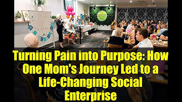 Turning Pain into Purpose: How One Mom