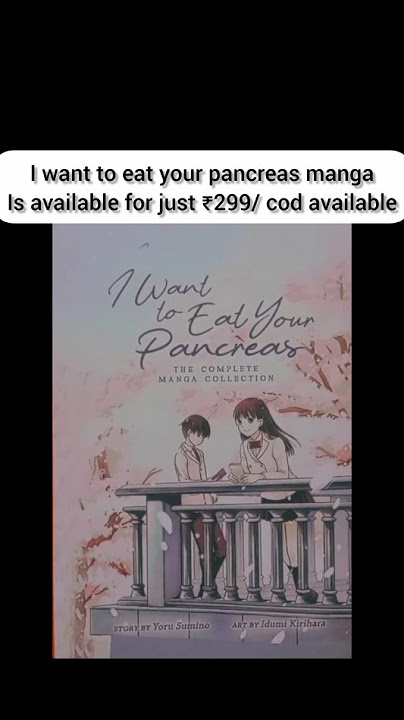 Heartbreaking Manga Everyone Needs to Read 💔 #manga #iwanttoeatyourpancrease