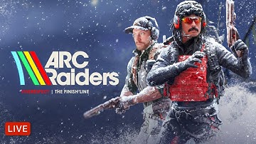 🔴LIVE - DR DISRESPECT - ARC RAIDERS - THE FINISH LINE