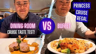 Princess Regal Included Dining Options Buffet and Main Dining Rooms (2025)