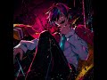 Nora『アイ独リ論』 (SelfCover) (SLOWED + REVERB)😈​😈​😈​
