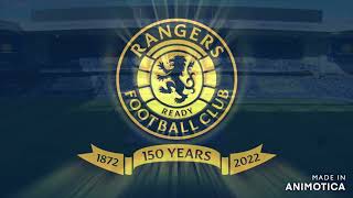 ⚽ Rangers FC ⚽ 150th Anniversary Celebration ⚽ 1872-2022