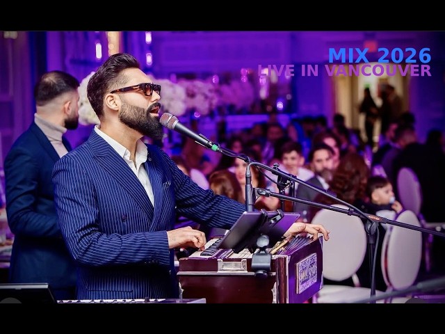 Samir Roashan - Live in Vancouver mix 2026 اجرای زنده سمیر روشان درکنسرت کانادا