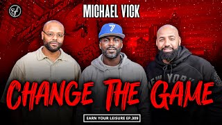Celebrity Michael Vick on Evolution of the Black Quarterback, Changing the NFL, & Financial Pitfalls Net Worth