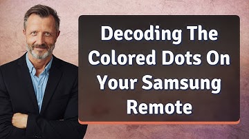 Decoding The Colored Dots On Your Samsung Remote