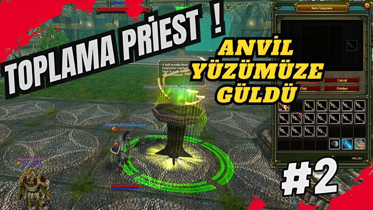 TOPLAMA PRİEST ! ANVİL YÜZÜMÜZE GÜLDÜ | KNİGHT ONLİNE | B2 #knightonline #knightfarm #bppriest