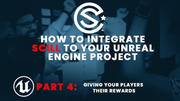 How to integrate the SCILL API in your Unreal Project - Part 4: Giving your players their rewards