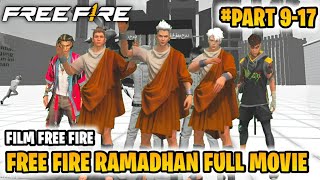 FILM FREE FIRE!! KISAH FREE FIRE RAMADHAN FULL MOVIE!! PART 9-17!!