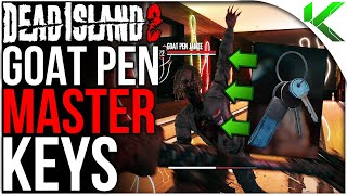 Famous Where to Find GOAT Pen Master Keys Location | Dead Island 2 Net Worth