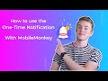How to Use the One-Time Notification with MobileMonkey