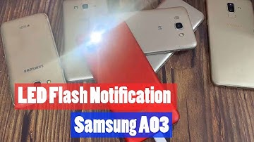 How to enable LED Flash Notification on Samsung Galaxy A03