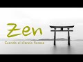 ¿Qué es el Zen? ¿Cómo practicarlo? Filosofía de vida.