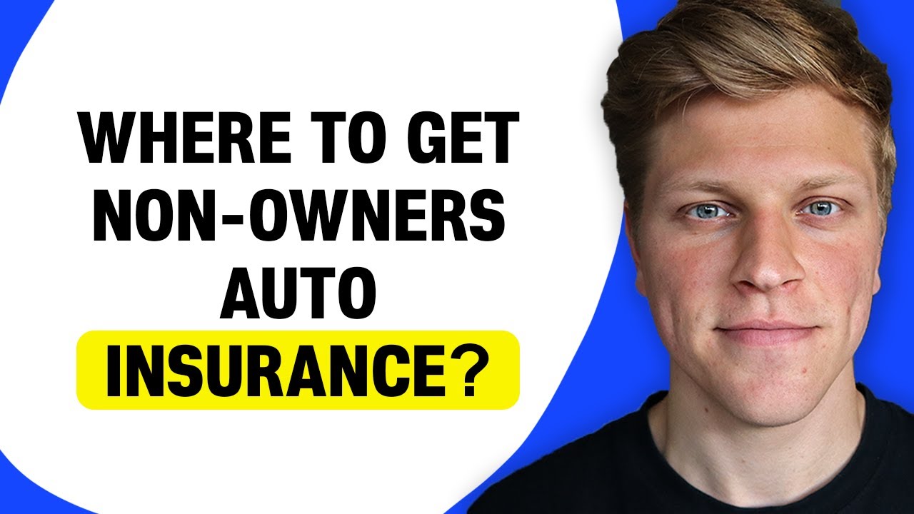 Where Can I Get Non-Owners Auto Insurance?