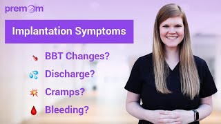 What is Implantation?  Common Symptoms of Implantation by Premom Fertility & Ovulation Tracker 10,708 views 1 year ago 2 minutes, 54 seconds