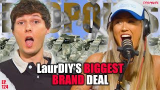 LaurDIY's Biggest Brand Deal Ever || Dropouts Podcast Clips