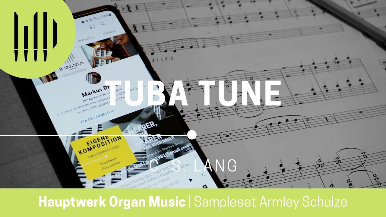 C. S. Lang | TUBA TUNE | Hauptwerk Armley Schulze