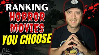 Ranking Horror Movies YOU Choose! | + Channel Update & Q&A LIVE