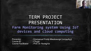 Term Project CS459 - KAIST FALL2020  (Farm Monitoring System Using IoT Devices and Cloud Computing)