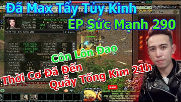 MAX Tẩy Tủy Kinh Lên Đảo Ép 290 Sức Mạnh Sẽ Quẫy Nát Tống Kim 21h | Duy Khải Gaming
