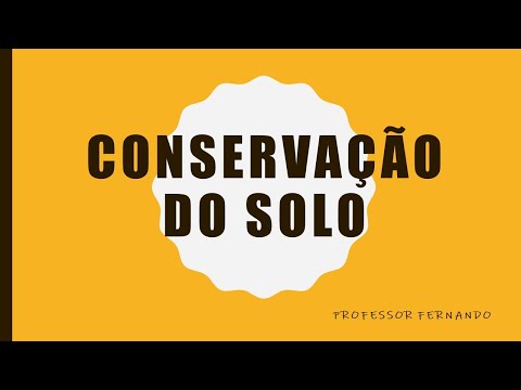 Vídeo: Qual prática ajudará a conservar os recursos do solo?