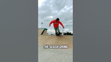 Try Slash Grinding Coping