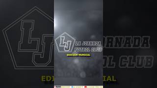 Equipo de la siguiente temporada de LJFC Edición Mundial