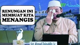 Ustadz Ahmad Zainudin Menangis Ketika Menerangkan Luasnya Rahmat Allah