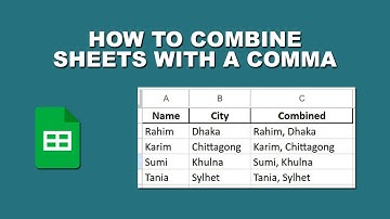 how to combine two columns in google sheets with a comma