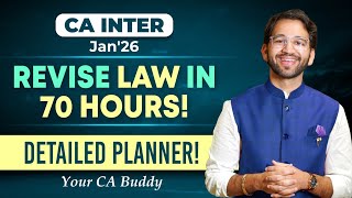 70 hours that can change your Law Result | CA Inter | Jan&#39;26 | ICAI | CA Shubham Singhal
