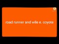 Road Runner And Wile E Coyote Logo Remake