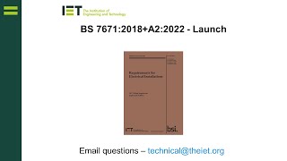 Amendment 2: 2022 to BS 7671:2018 18th Edition of the IET Wiring Regulations Launch