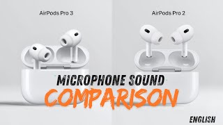 AirPods Pro 3 VS Pro 2 - Microphone Sound Test (English)
