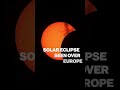 Rare Total Solar Eclipse Seen Over Europe