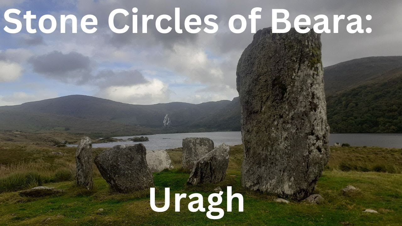 Stone Circles of Beara: Uragh