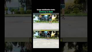 Image stabilization test: Apple VS Samsung