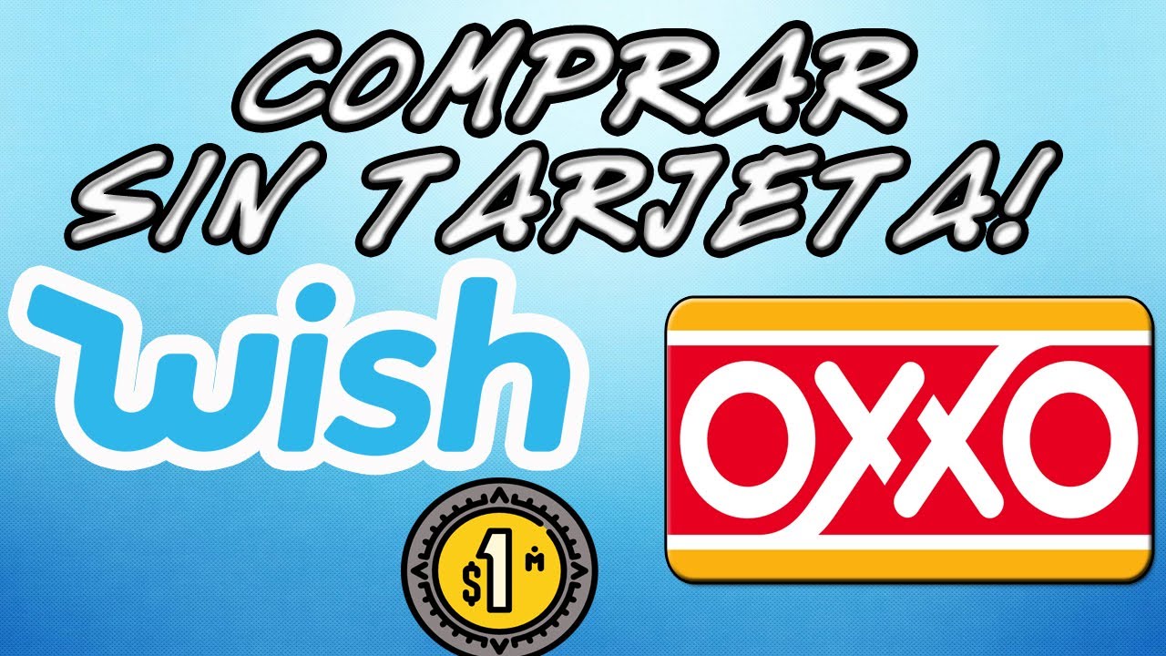 Como comprar en wish sin tarjeta en Mexico 2020 tutorial paso a paso