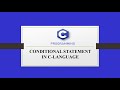 CONDITIONAL STATEMENT IN C PROGRAMMING (Series #05)