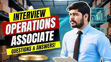 Operations Associate Interview Questions and Answers | Operations Associate Job Interview Questions