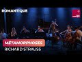 Richard Strauss : Métamorphoses