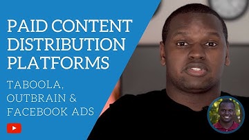 3 Paid Content Distribution Platforms to get more Traffic -  Taboola, OutBrain & Facebook ADs