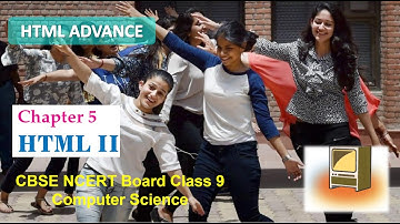 CBSE NCERT Class 9 Computer Science Chapter 5 HTML ADVANCE Solutions 1