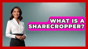 What Is A Sharecropper? - The Civil War Nerds