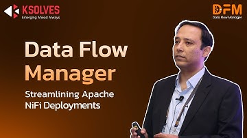 Simplifying Apache NiFi DataFlow Deployments with Ksolves Data Flow Manager (DFM)