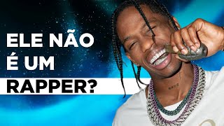 A GENIALIDADE de TRAVIS SCOTT (O GÊNIO DO TRAP) 🌵