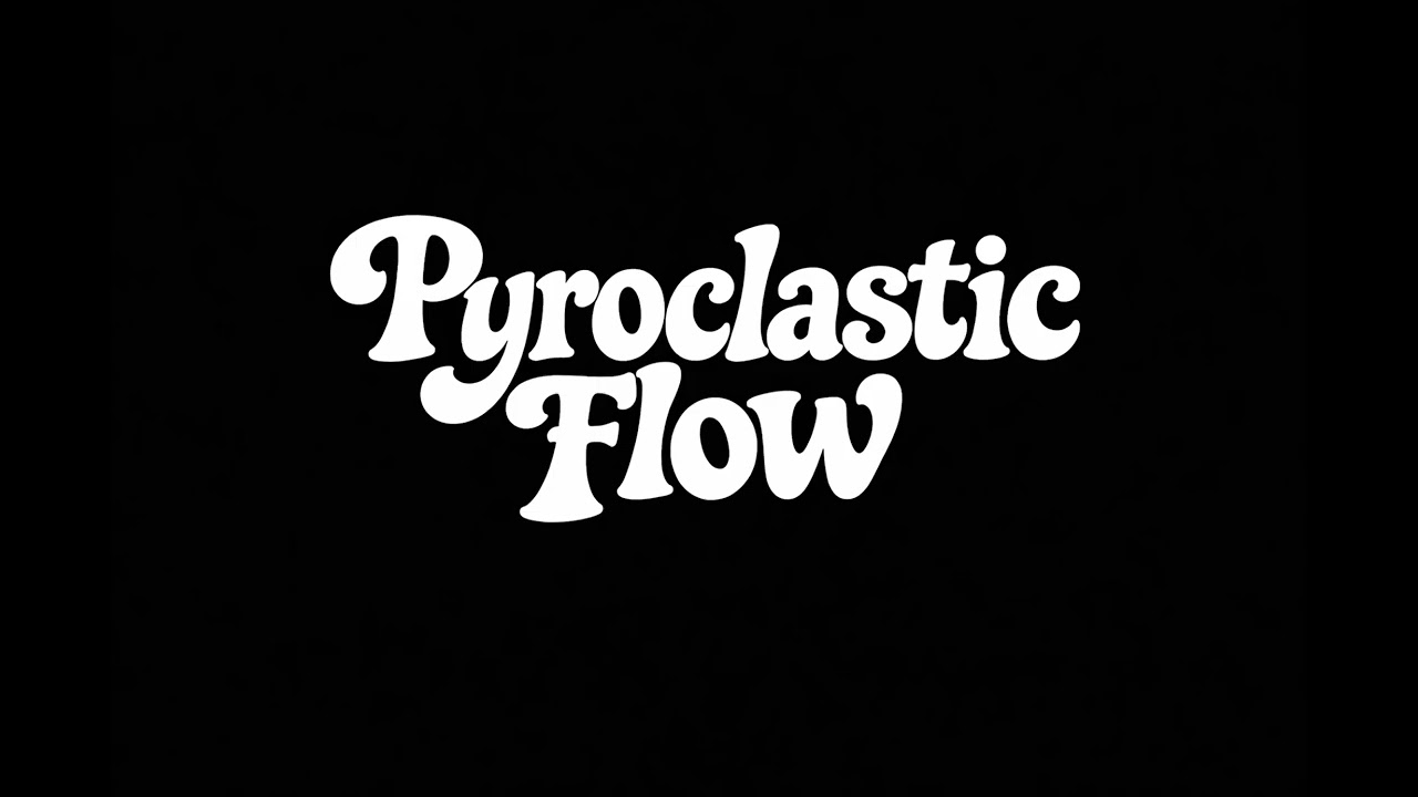 Pyroclastic Flow 