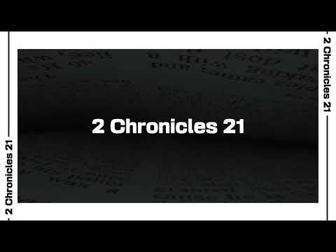 2 Chronicles 21 Bible Reading | NIV