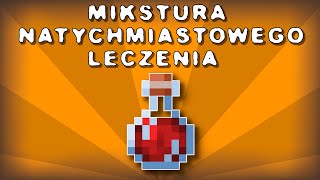 Mikstura natychmiastowego leczenia Minecraft