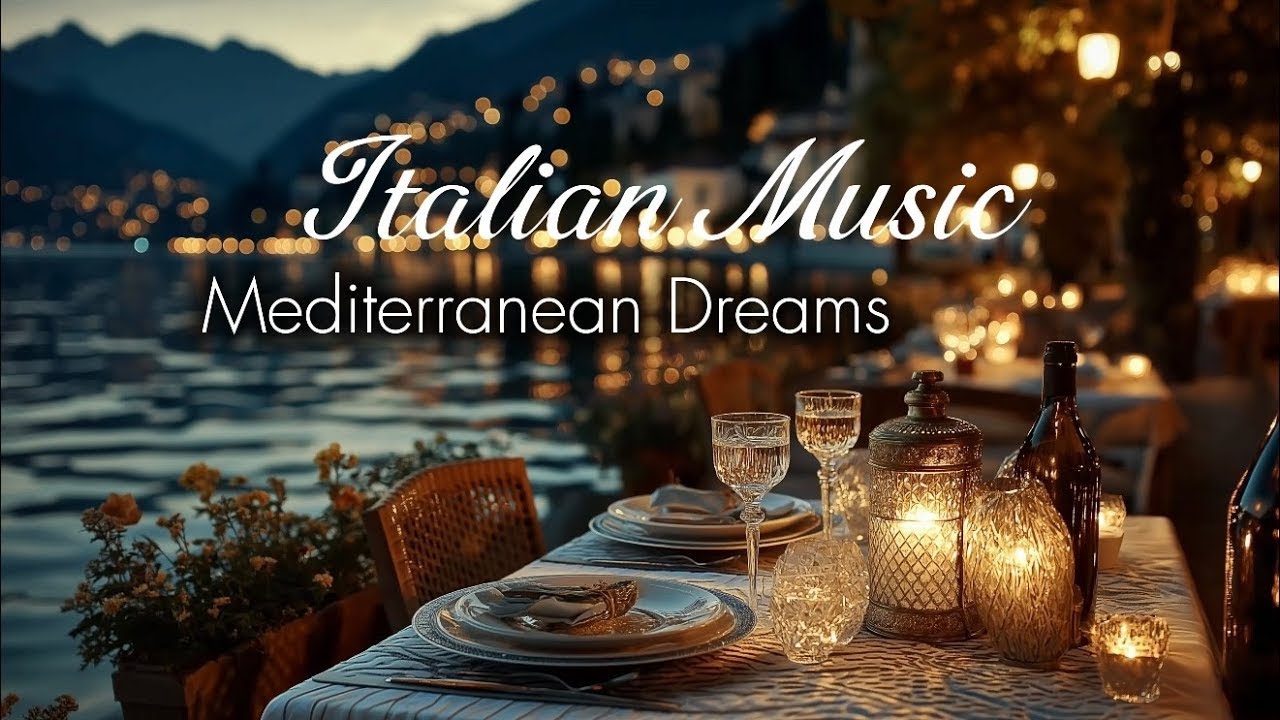 🎶 Italian Vibes & Mediterranean Music 🎶 Scenic Amalfi Coast & Lake Como Relaxation 4K