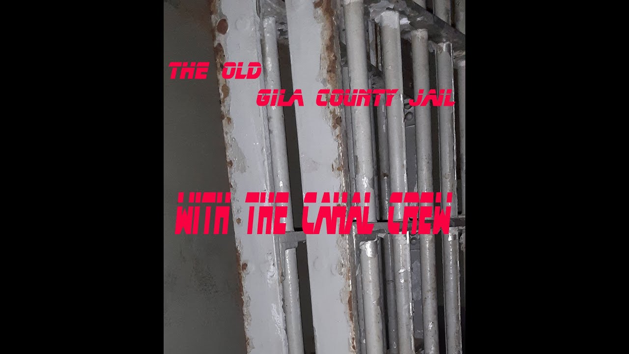 Old Gila county jail 2021**were the spirits out??**